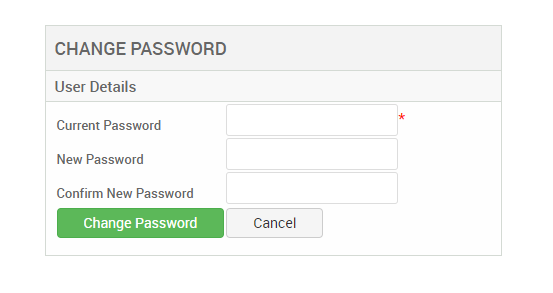CHANGE PASSWORD 
User Details 
Current Password 
New Password 
Confirm New Password 
Change Password 
l* 
Cancel 
