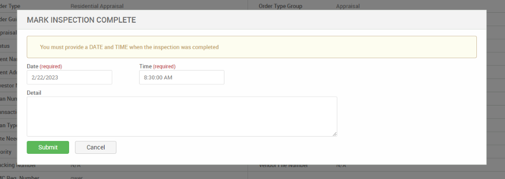 derT 
MARK INSPECTION COMPLETE 
pral 
You must provide a DATE and TIME when the inspection was completed 
Date (required) 
2/22/2023 
Detail 
teN 
Submit 
ority 
Icking 
Time (required) 
AM 
Cancel 