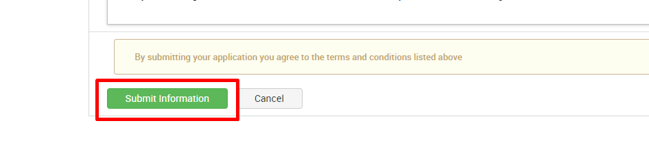 By submitting your application you agree to the terms and conditions listed above 
Submit Information 
Cancel 