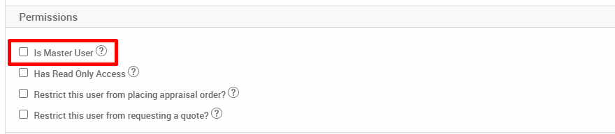 Permissions 
Cl Is Master User 
Cl Has Read Only Access@ 
Cl Restrict this user from placing appraisal order?@ 
Cl Restrict this user from requesting a quote?@ 